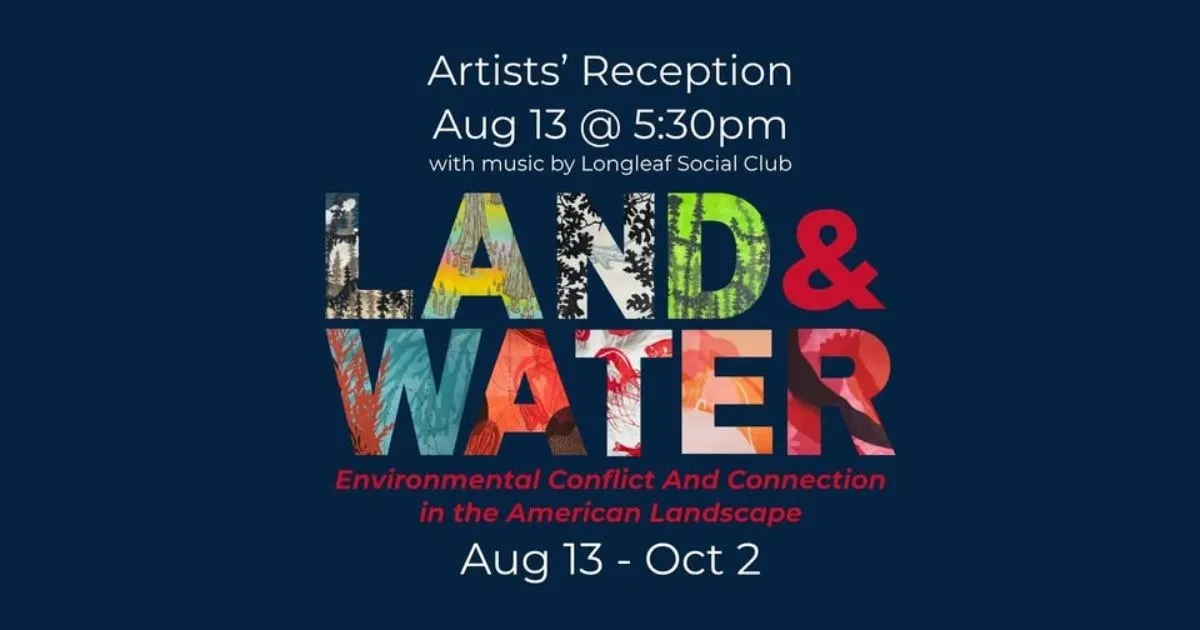 Land and Water Artists Reception