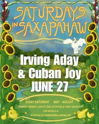 Saturdays in Saxapahaw: Irving Aday & Cuban Joy