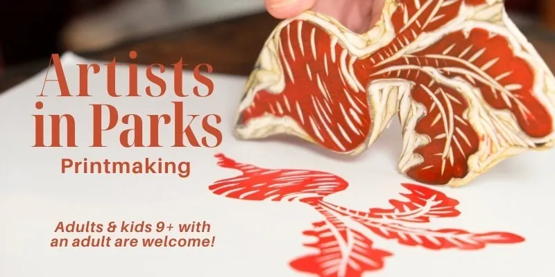 Artist in Parks: Printmaking