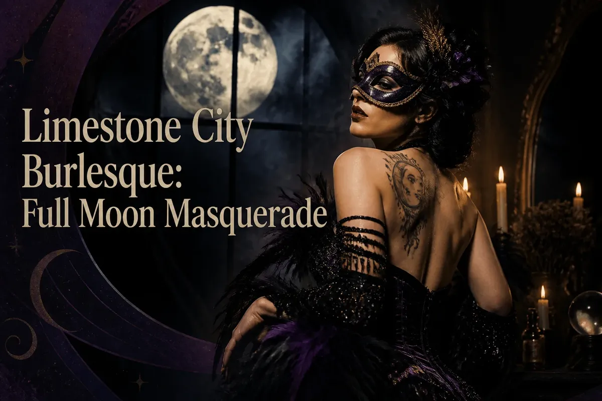 Limestone City Burlesque: Full Moon Masquerade