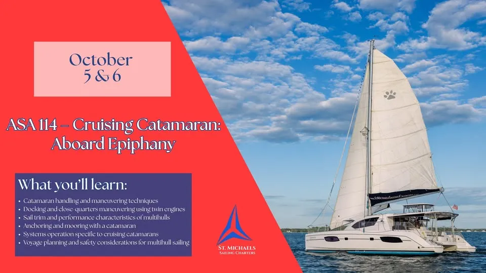 ASA 114 - Cruising Catamaran Certification: Aboard Epiphany