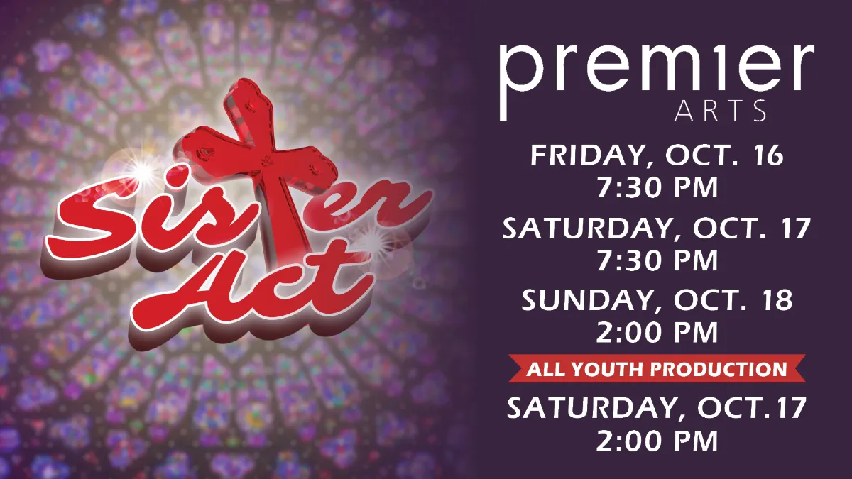 Premier Arts: Sister Act