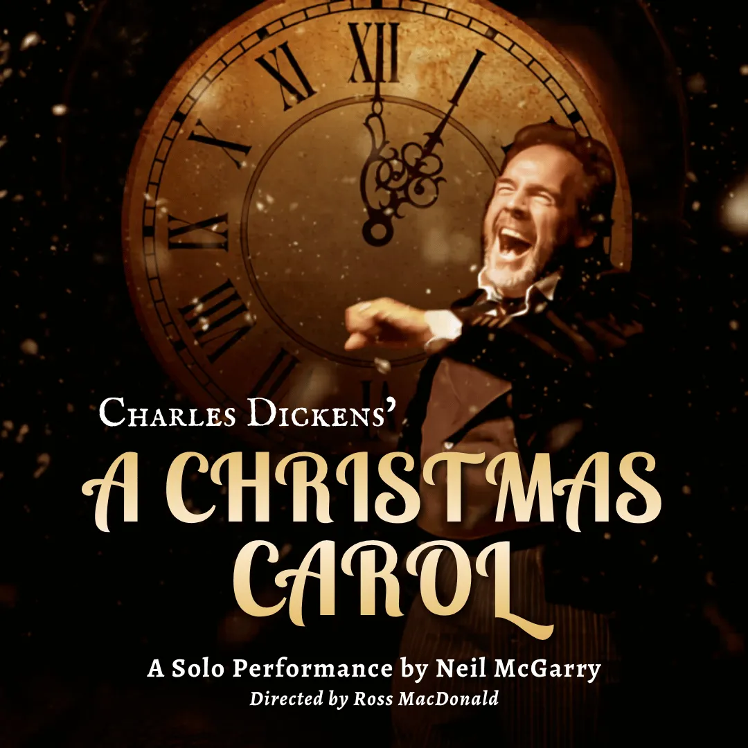 Single Event Charles Dickens’ A Christmas Carol: A Solo Performance by Neil McGarry