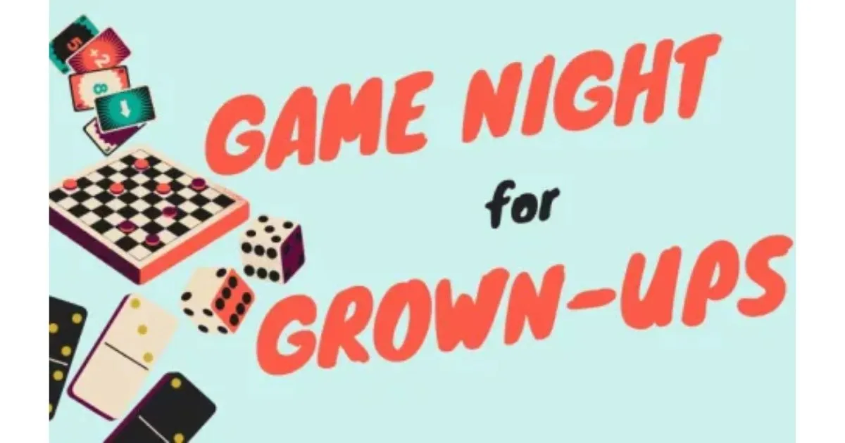 Game Night for Grown-Ups