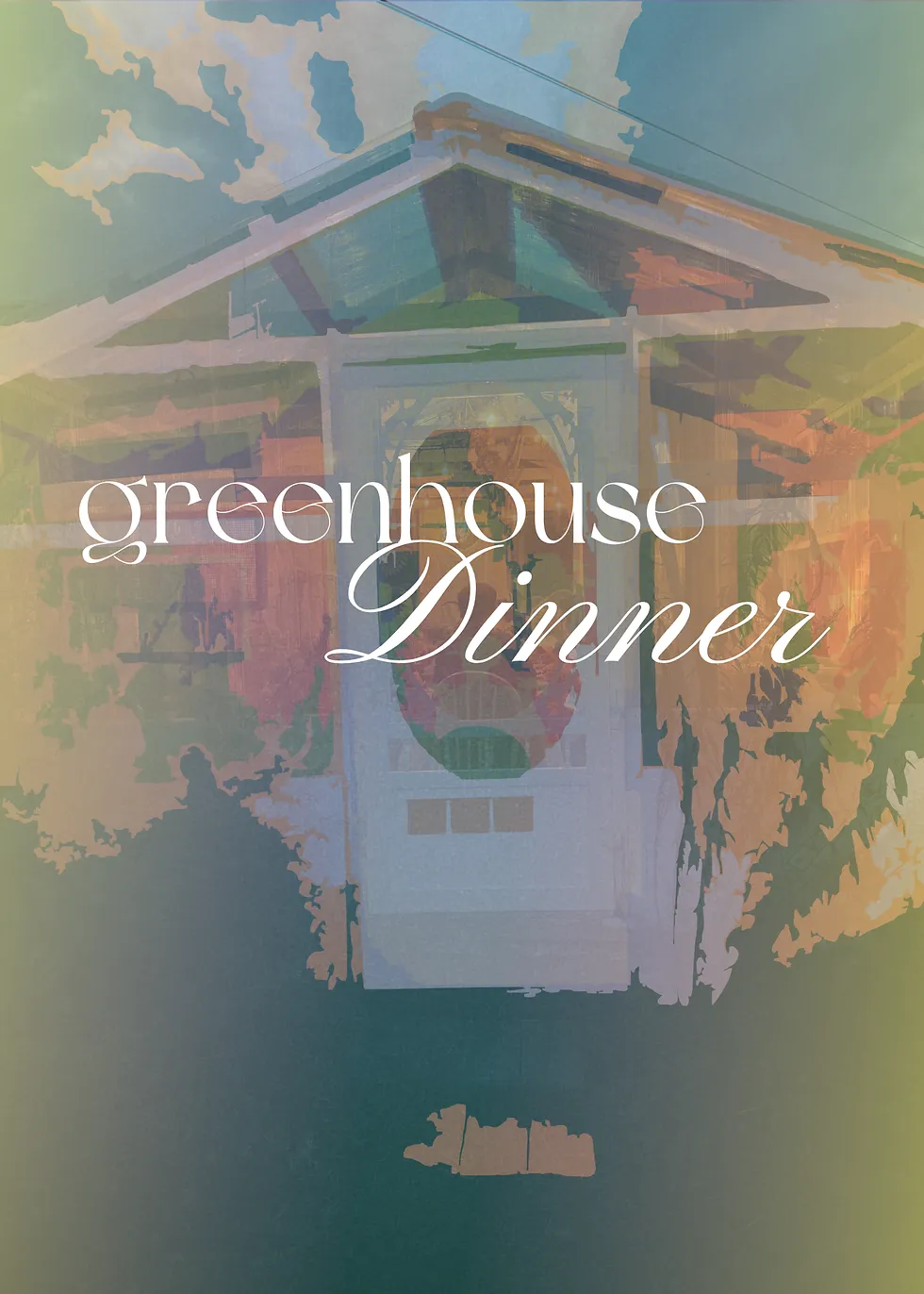 Single Event Greenhouse Dinner: October 23