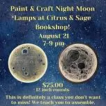 Paint & Craft Night-Moon Lamps at Citrus & Sage Bookshop!