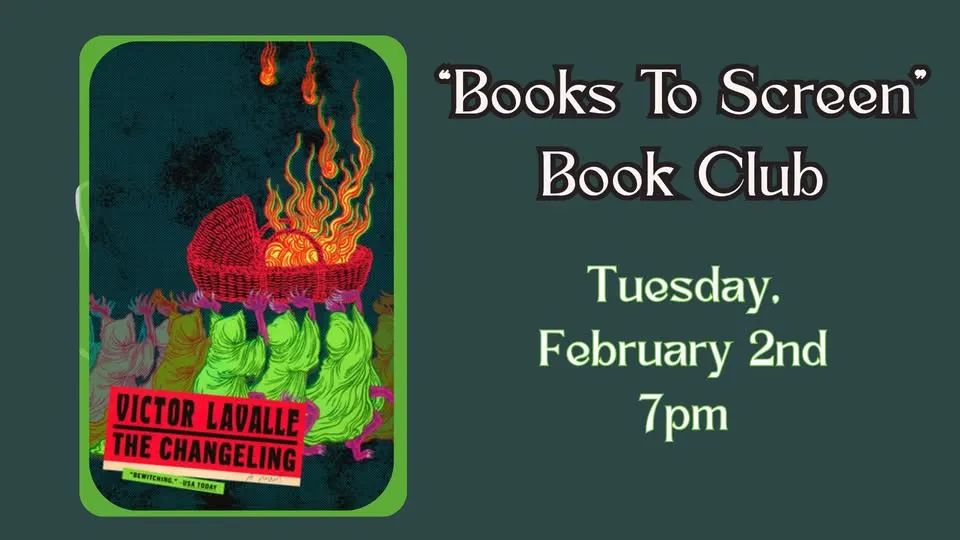 "Books To Screen" February Book Club