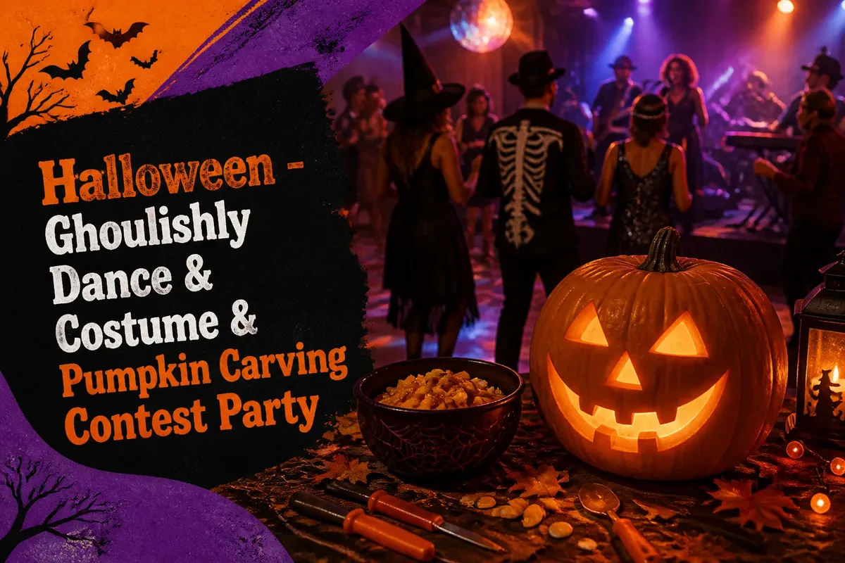 Halloween - Ghoulishly Dance & Costume & Pumpkin Carving Contest Party
