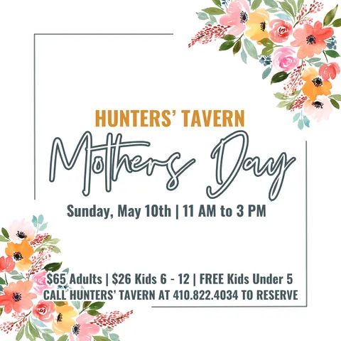 Mother's Day at Hunter's Tavern