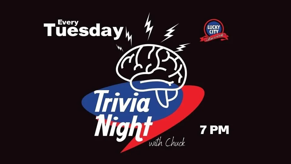 Trivia Tuesdays with Chuck!