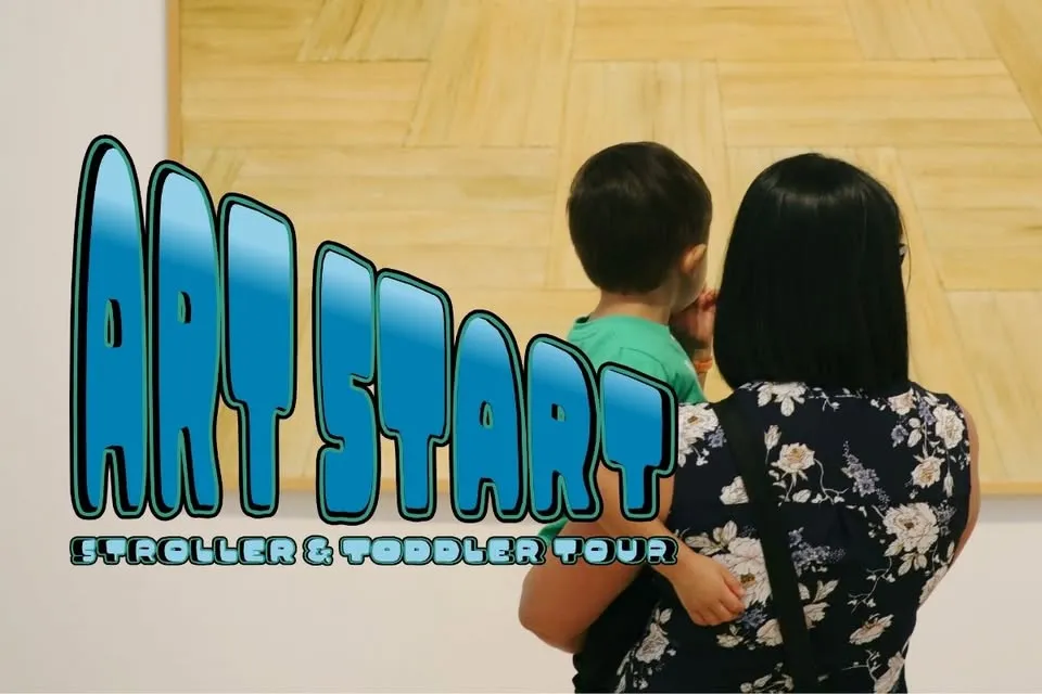 Art Start: Stroller & Toddler Tours