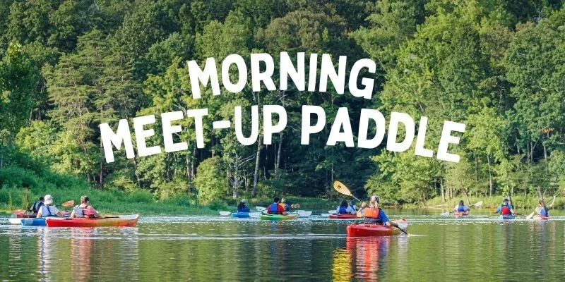 Morning Meet Up Paddles