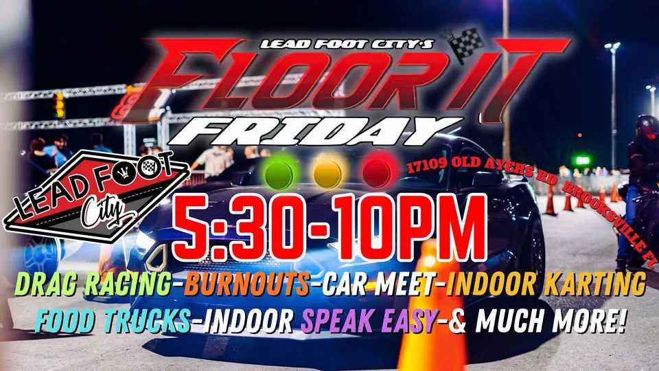 Track or Treat Floor It Friday - Drag Racing, Car Truck Bike Meet at Lead Foot City