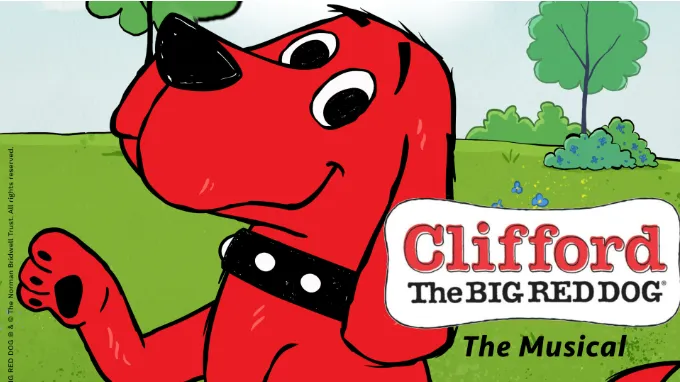 Clifford the Big Red Dog - The Musical