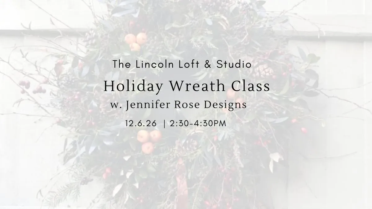 Holiday Wreath Class w. Jennifer Rose Designs