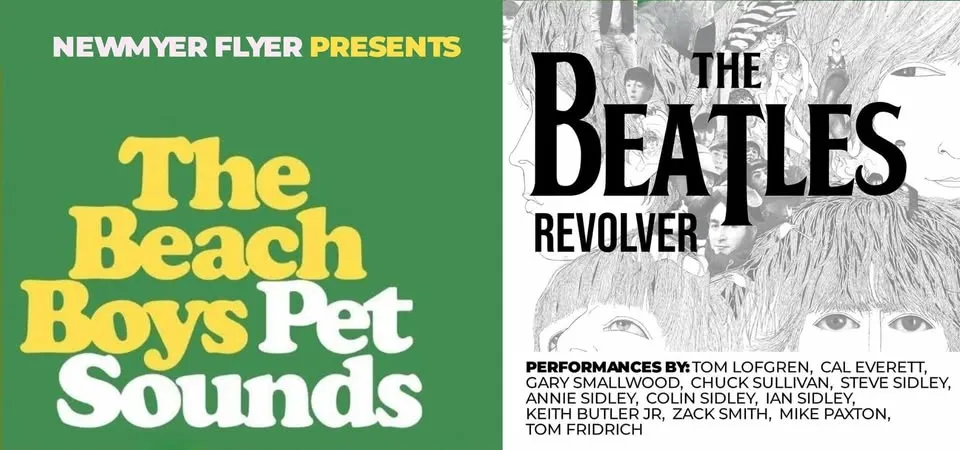 Newmyer Flyer Presents Pet Sounds & Revolver A Tribute