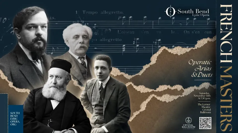 South Bend Lyric Opera – French Masters: Operatic Arias and Duets