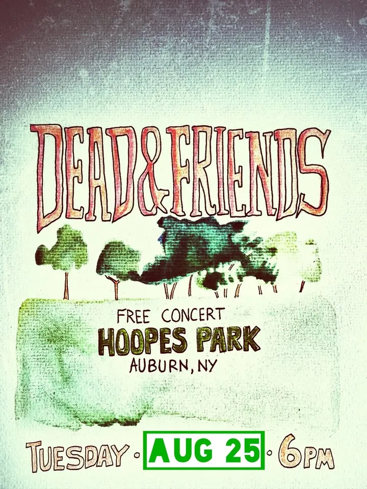 Dead & Friends Free Concert in Auburn