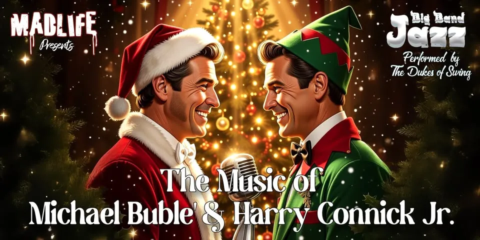 Big Band Jazz — The Holiday Music of Michael Bublé & Harry Connick Jr. | MadLife 1:30