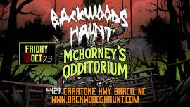 BACKWOODS HAUNT NIGHT 6 OCT 23
