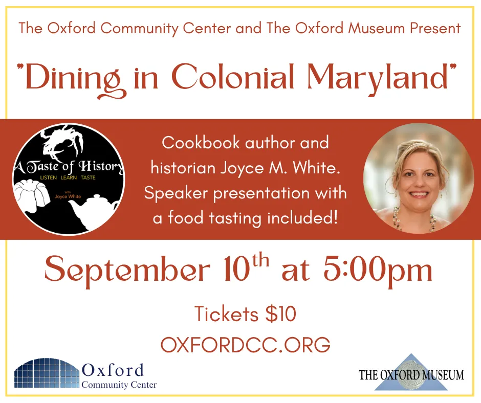 Dining in Colonial Maryland – a 250th Program