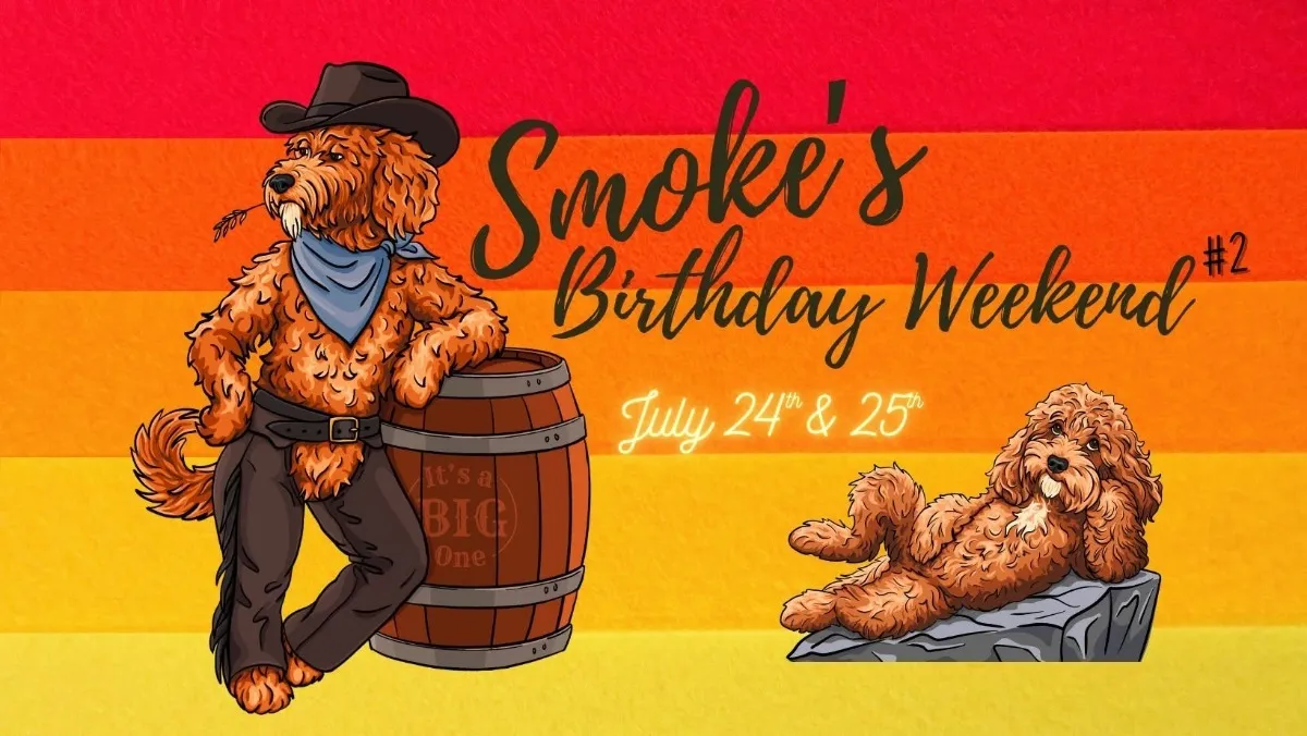 Smoke's Birthday Weekend