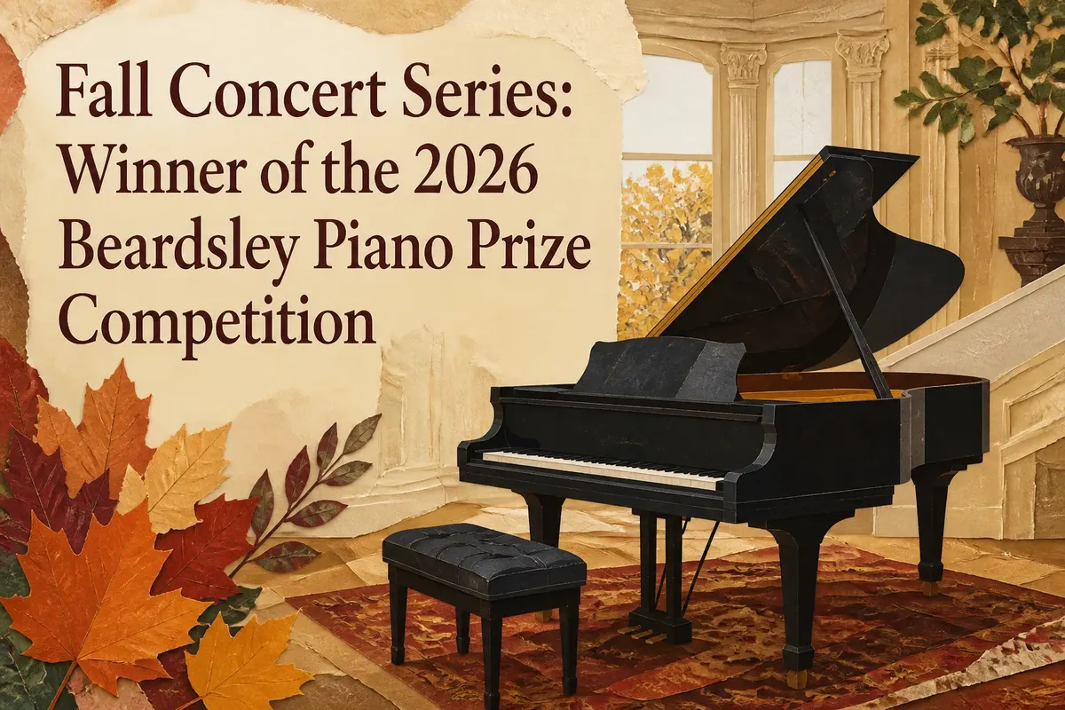 Fall Concert Series: Winner of the 2026 Beardsley Piano Prize Competition