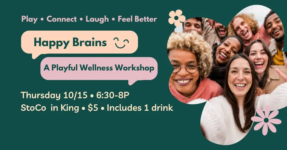 Happy Brains: A playful wellness workshop