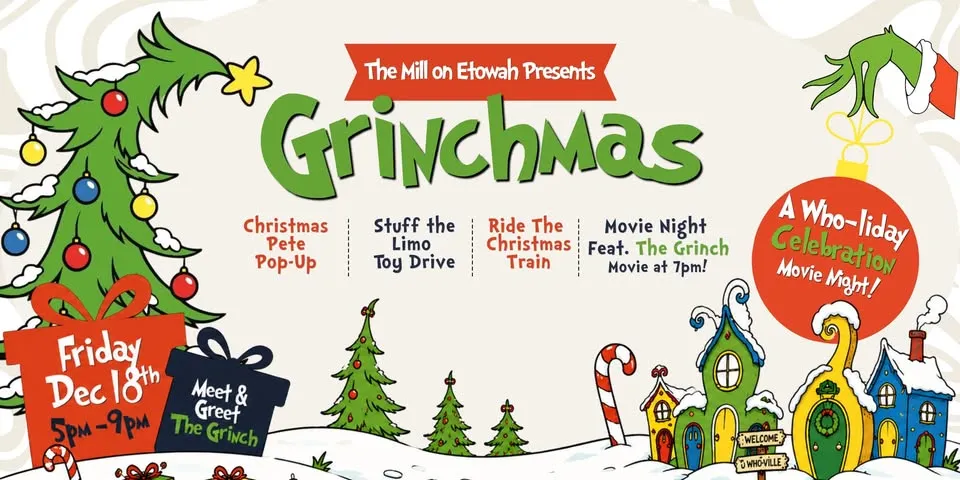 Grinchmas Movie Event at The Mill on Etowah