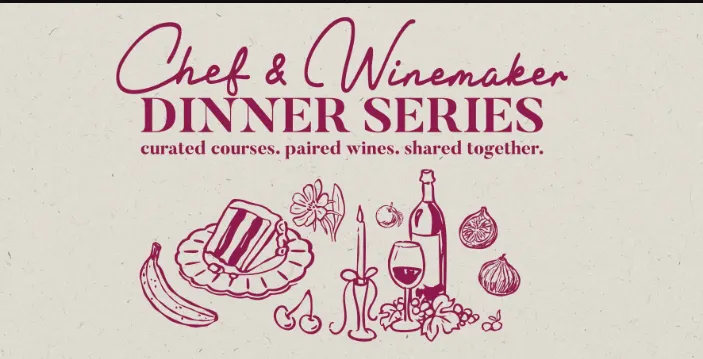 Chef & Winemaker Dinner Series: Sweet Notes: A Dessert and Wine Pairing