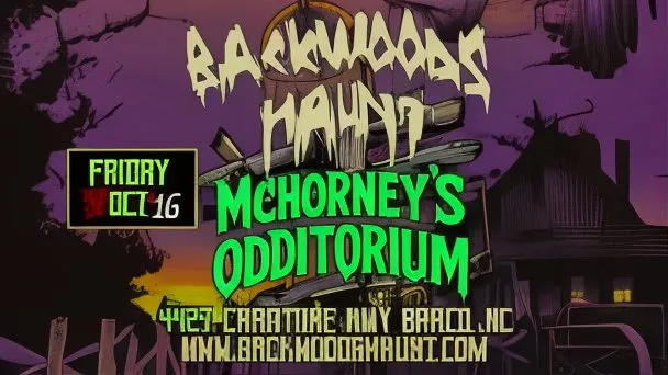 BACKWOODS HAUNT NIGHT 4 OCT 16TH