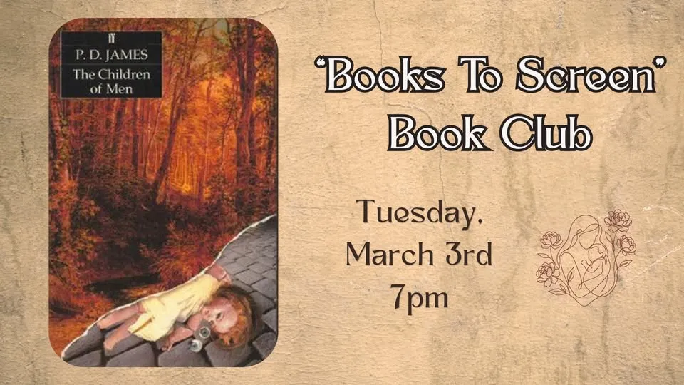 "Books To Screen" March Book Club