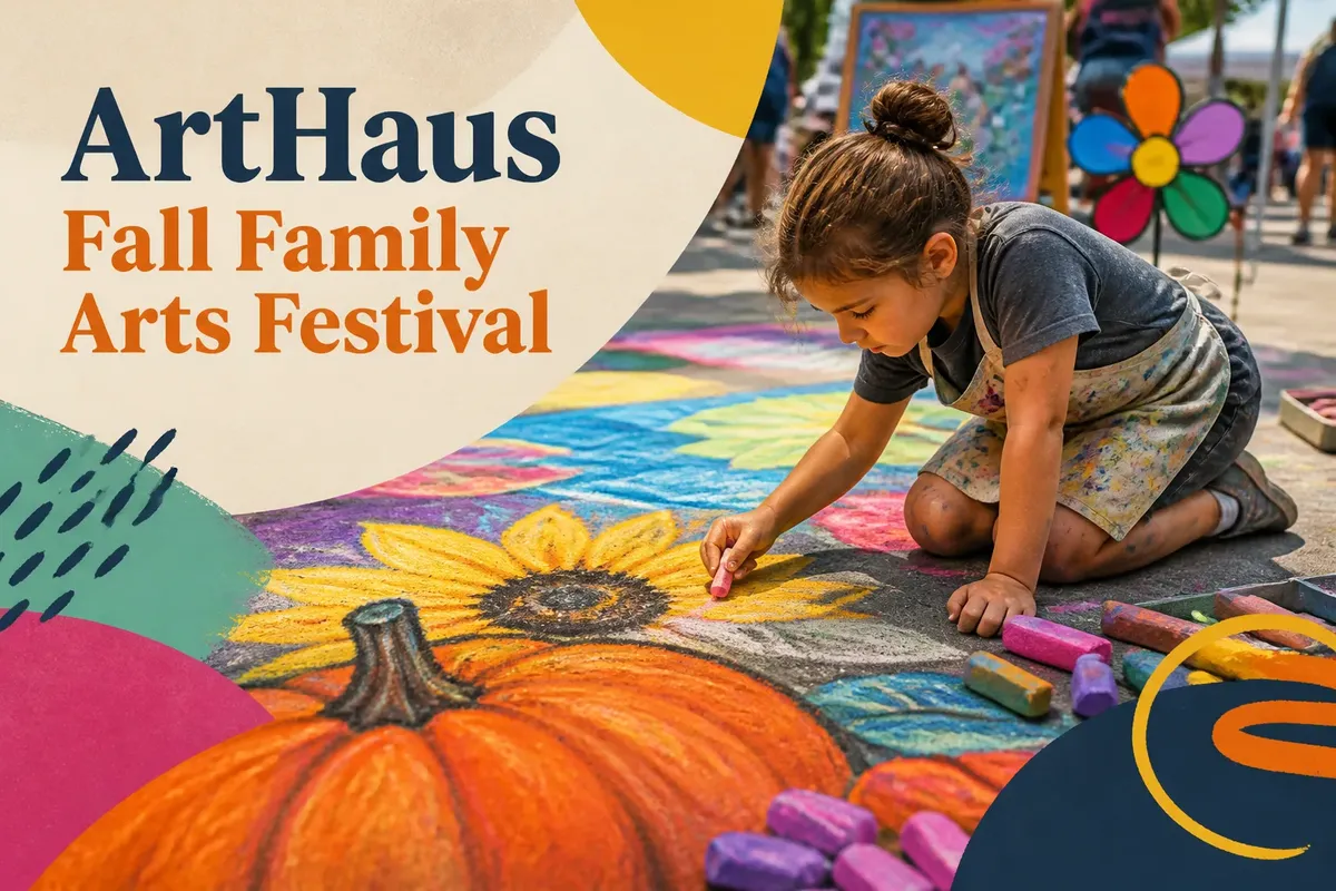 ArtHaus Fall Family Arts Festival