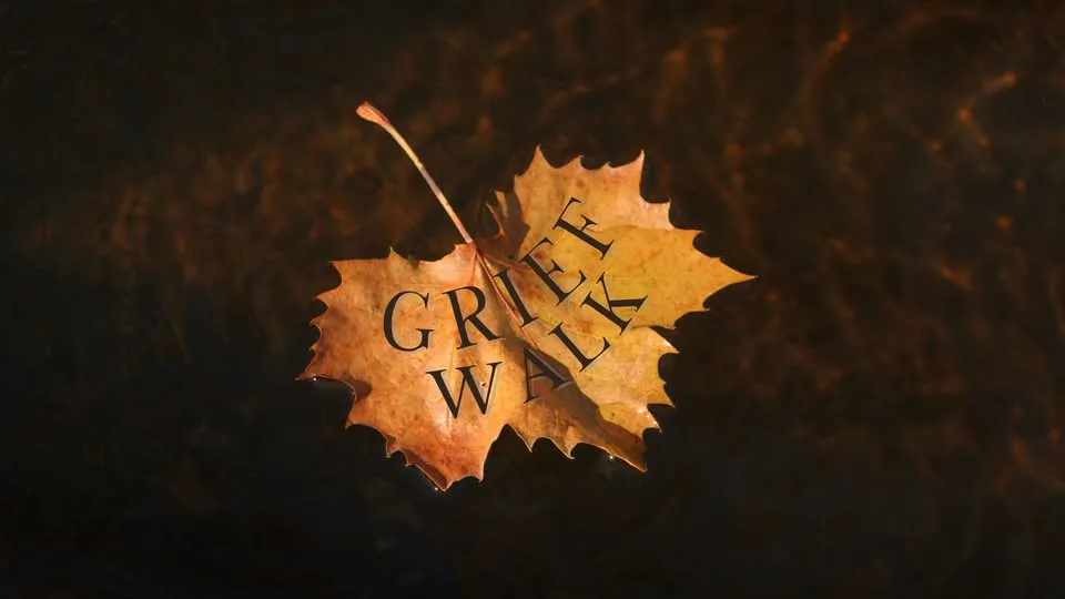 Grief Walk
