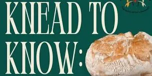 Knead to know: Sourdough Class SMCC