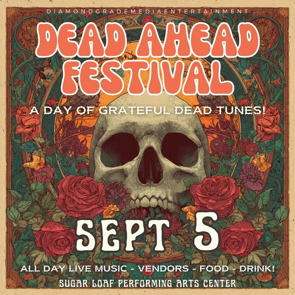 Dead Ahead Festival: A Day Of Grateful Dead Tunes
