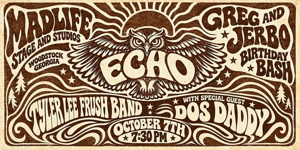 ECHO + Tyler Lee Frush Band — Special Guest - Dos Daddy | MadLife 7:30