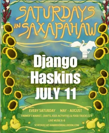 Saturdays in Saxapahaw: Django Hawkins