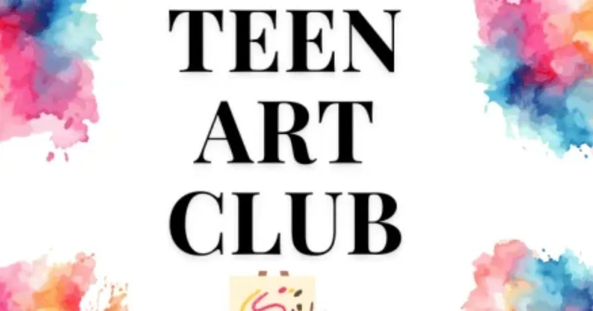 Teen Art Club (Rising 6th - 12th Graders)