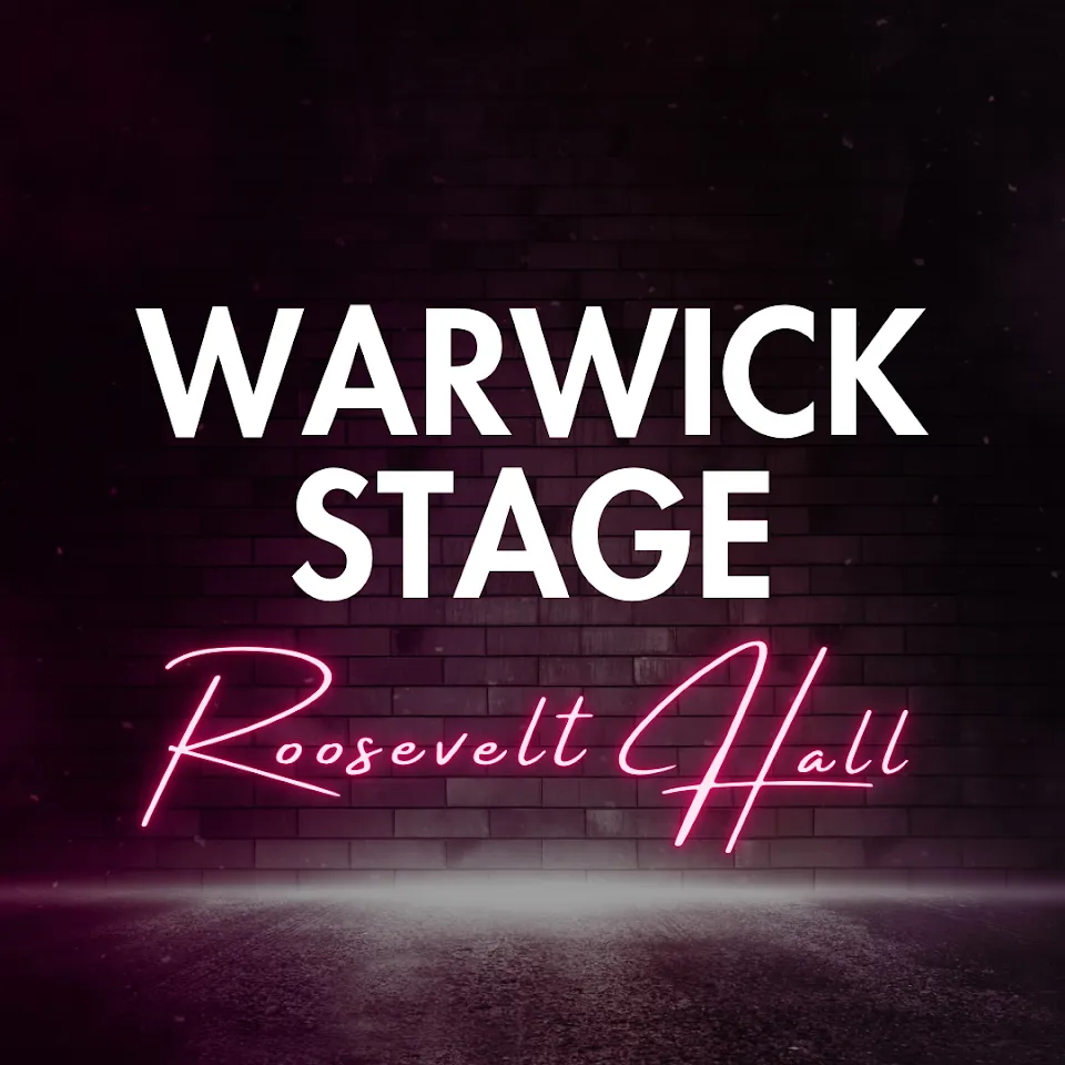 Warwick Stage at Roosevelt Hall