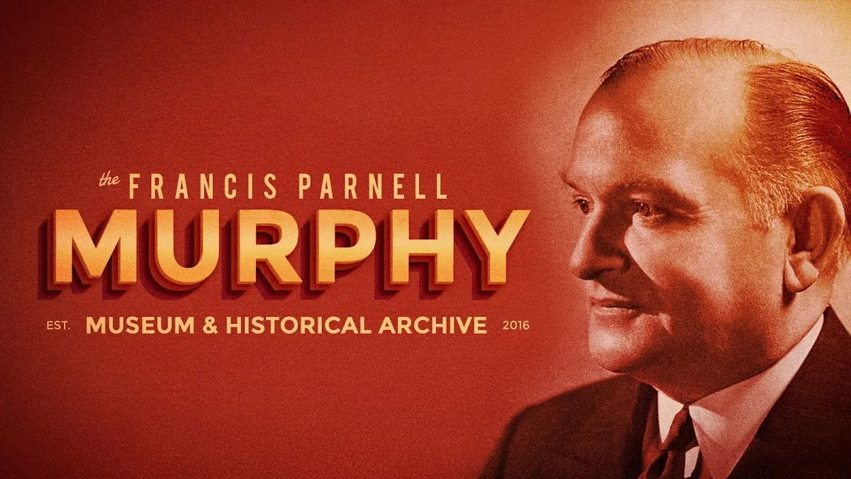 The Governor Francis Parnell Murphy Museum and Historical Archive